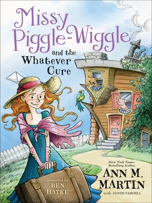 cover image of Missy Piggle-Wiggle and the Whatever Cure
